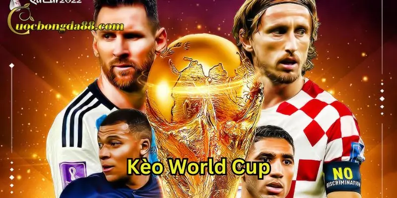 Kèo World Cup Trang Cá Cược Bóng Đá