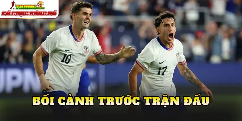 Bối cảnh trước trận đấu