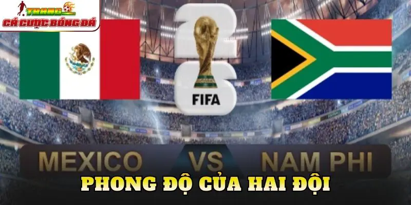 Phong độ của hai đội