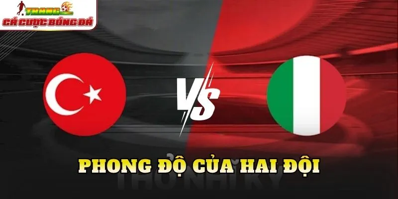 Phong độ của hai đội
