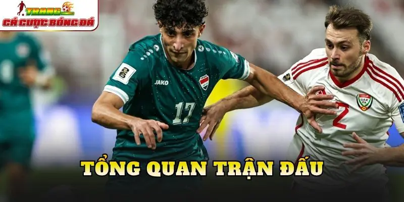 Tổng quan trận đấu