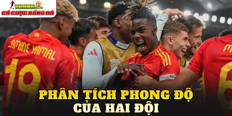 Phân tích phong độ của hai đội