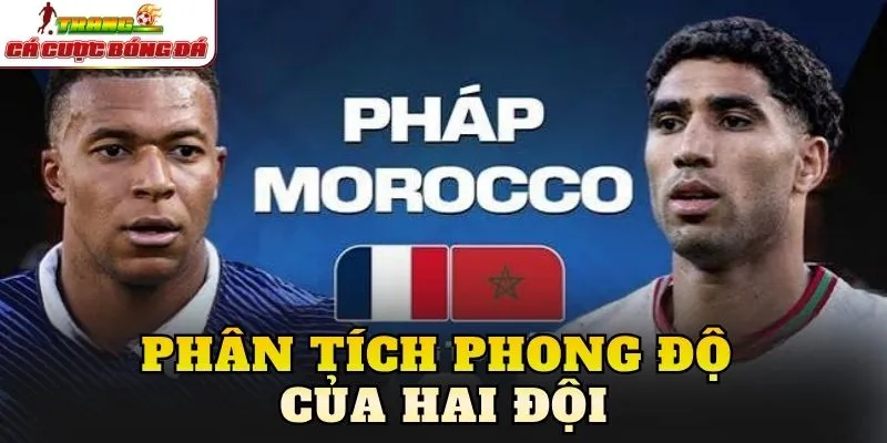Phân tích phong độ của hai đội