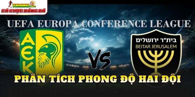 Phân tích phong độ hai đội