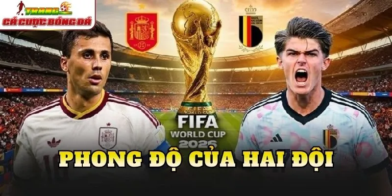 Phong độ của hai đội