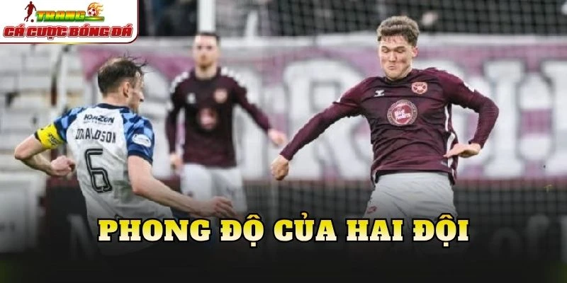 Phong độ của hai đội
