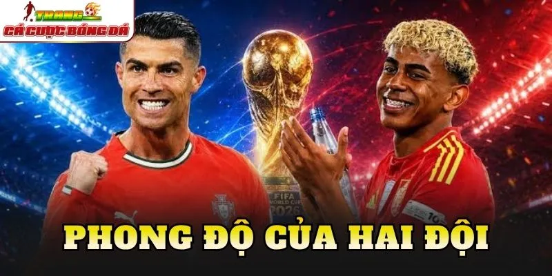 Phong độ của hai đội