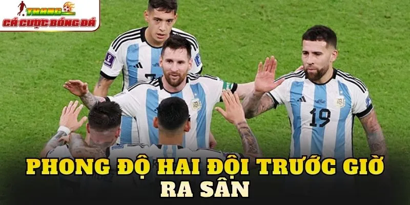 Phong độ hai đội trước giờ ra sân