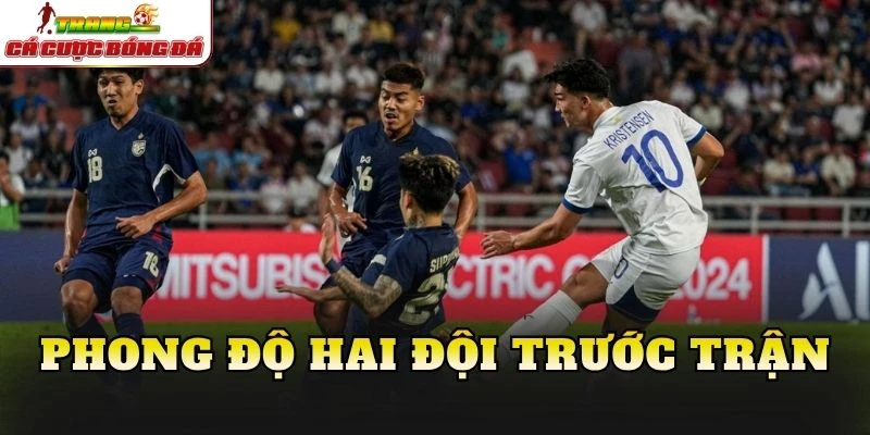 Phong độ hai đội trước trận