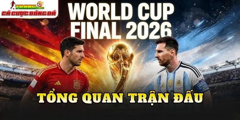 Tổng quan trận đấu