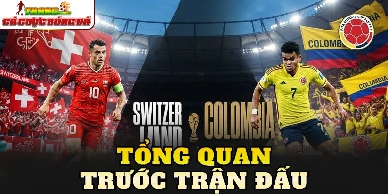 Tổng quan trước trận đấu