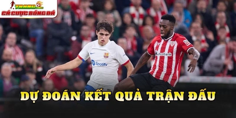 Dự đoán kết quả trận đấu