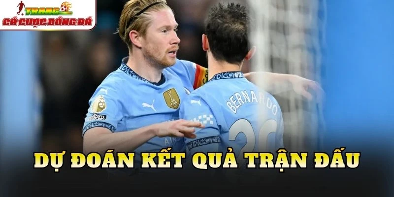 Dự đoán kết quả trận đấu