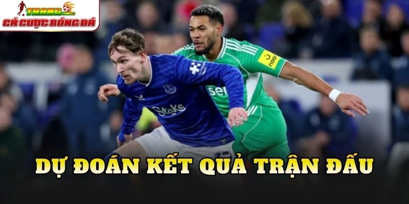Dự đoán kết quả trận đấu