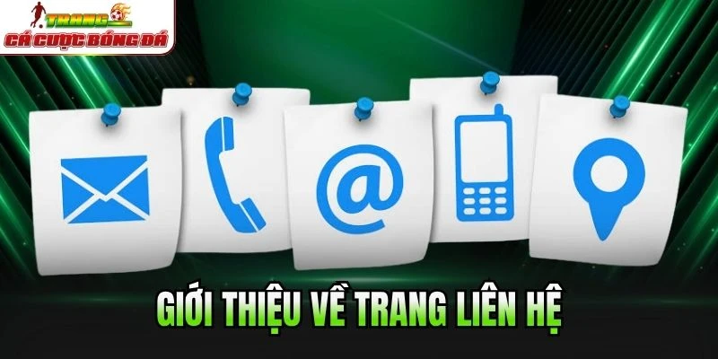 Giới thiệu về trang liên hệ