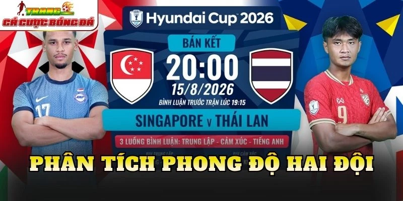 Phân tích phong độ hai đội