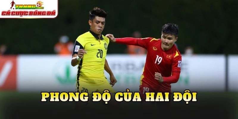 Phong độ của hai đội