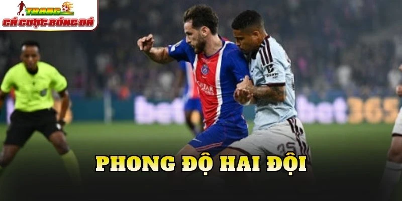 Phong độ hai đội