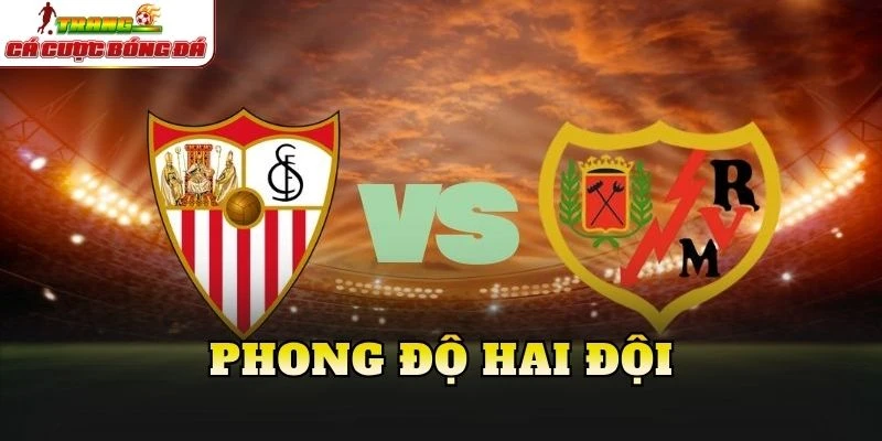 Phong độ hai đội
