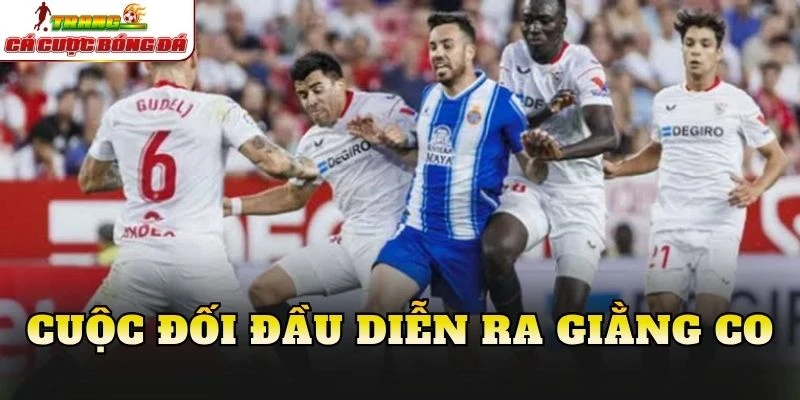 Cuộc đối đầu diễn ra giằng co