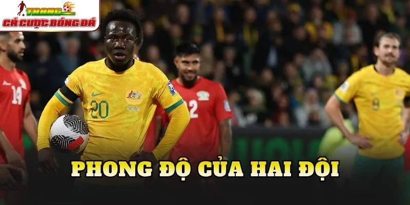 Phong độ của hai đội