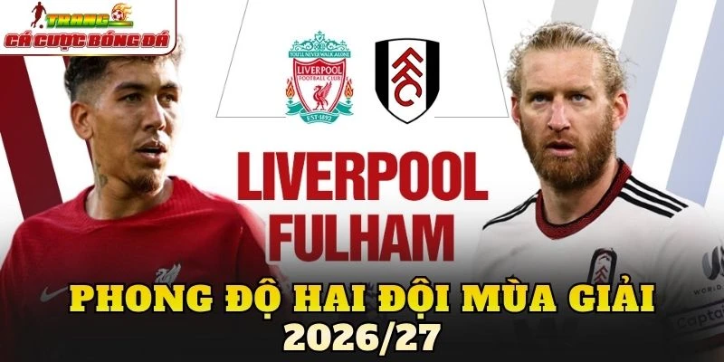 Phong độ hai đội mùa giải 2026/27