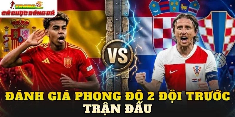Đánh giá phong độ 2 đội trước trận đấu